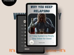 Why You Keep Relapsing - A 7-Day System to Finally Stay Sober for Good Cover 7-Day Sober Reset Guide EBook To Stay Sober for Good