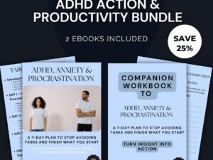 ADHD Action & Productivity Bundle -  2 Ebooks : ADHD, Anxiety & Procrastination Ebook and ADHD Companion Workbook